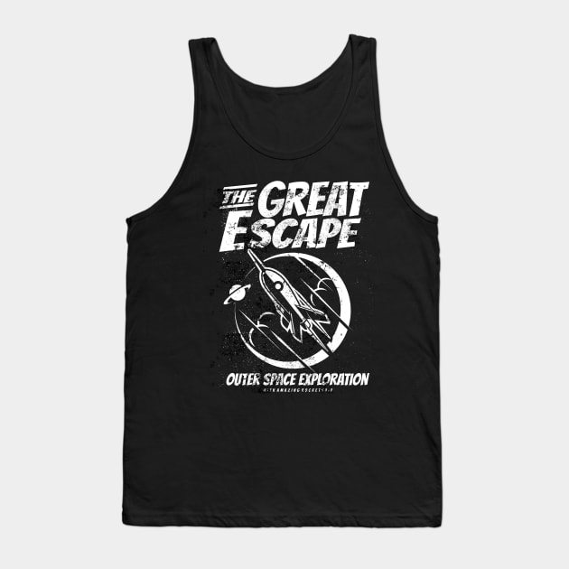 The Great Escape. For space adventurers and astronaut fans. Tank Top by BecomeAHipsterGeekNow